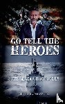 Skinmaster, Buck - GO TELL THE HEROES