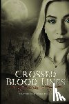 Phillips, Jennifer L. - Crossed Blood Lines