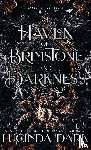 Dark, Lucinda - A Haven of Brimstone and Darkness