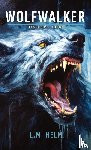 Helm, L. M. - Wolfwalker