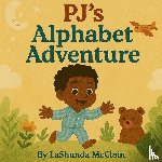 McClain, LaShunda - PJ's Alphabet Adventure