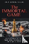 Miller, Fred Michael - The Immortal Game