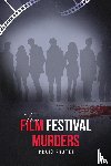 Prater, Craig - THE FILM FESTIVAL MURDERS