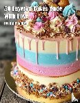 Johnson, Kelly - 50 Layered Cakes Made With Love