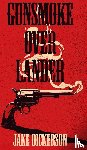 Dickerson, Jake - Gunsmoke Over Lander