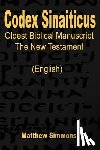 Simmons, Matthew - Codex Sinaiticus: The Oldest Biblical Manuscript (English)