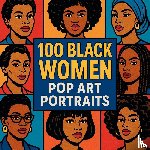 Thompson, Melissa - 100 Black Women Pop Art Portraits