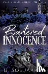 Sobjakken, B. - Bartered Innocence: An Arranged Marriage Mafia Romance