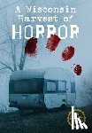 Wi Chapter, Horror Writers - A Wisconsin Harvest of Horror