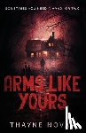 Novak, Thayne - Arms Like Yours