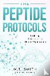 Smith, W T - The Peptide Protocols