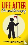 Kamm, Tara, Piser, Tina, Hardin, Emily - Life After Chemotherapy