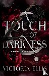 Ellis, Victoria - A Touch of Darkness