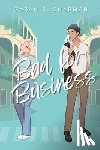Chapman, Sarah R. - Bad For Business