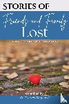 Goggins, Trunnis, Rich, Kimberly, Webb, Vallen - Goggins, T: Stories of Friends and Family Lost