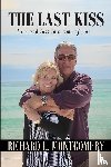 L. Montgomery, Richard - The Last Kiss