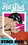 Hart, Staci - Hot Shot Special Edition Hardback