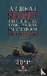 Quy Ky, Vu - A Great Secret - Did The USA Lose The War In Vietnam On Purpose (hardcover - 2025 edition)