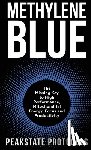Protocols, Peakstate - Methylene Blue: The Missing Key to High Performance, Mitochondrial Energy, Focus and Productivity