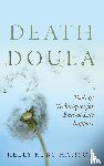 Ruby Hanson, Kelly - Death Doula