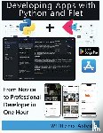 Asiedu, Williams - Developing Apps with Python and Flet