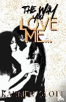Scott, Karmen - The Way You Love Me...