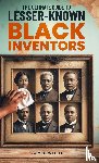 White, Jamie O - The Ultimate Guide To Lesser-Known Black Inventors