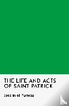 Of Furness, Jocelin - The Life and Acts of Saint Patrick