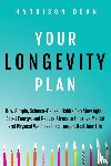 Dean, Harrison - Your Longevity Plan