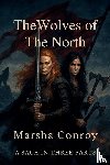 Conroy, Marsha - The Wolves of The North