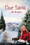 Phillips, Jennifer Lynn - Dear Santa, It's Me Again