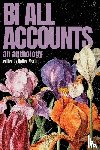 Merlin, Bailey - Bi All Accounts: An Anthology of Bi+ Voices, Volume 1