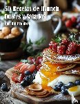 Johnson, Kelly - 50 Recetas de Brunch Dulces y Salados