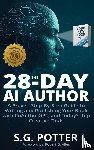 Potter, S. G. - The 28-Day AI Author