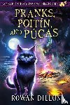 Dillon, Rowan, Nicholas, Christy - Pranks, Poitín, and Púcas