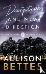 Bettes, Allison - Deception & New Direction