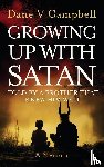 V Campbell, Dane - Growing Up with Satan
