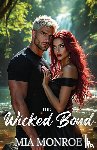 Monroe, Mia - The Wicked Bond