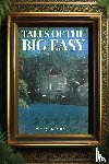 Gleason, Mary A. - TALES OF THE BIG EASY