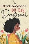 May, Monique - The Black Woman's 100-Day Devotional