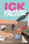 Elizabeth, Morgan - Ick Factor