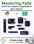 Asiedu, Williams - Mastering PyQt