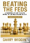 Wiggins, Garry - BEATING THE FEDS