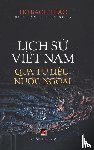 Ho, Bach Thao - L¿ch S¿ Vi¿t Nam Qua T¿ Li¿u N¿¿c Ngoài (hardcover)