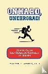 Wright, Marcus T. - Onward, Undergrad! How to Crush Self-Defeating Thoughts in College