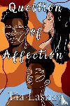 Lashay, Tia - Question of Affection