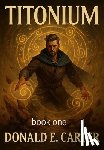 Carter, Donald E. - Titonium