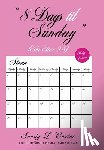 Carter, Sundy L. - 8 Days til Sunday: The First 96