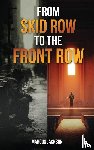 Jackson, Marcus - From Skid Row To The Front Row