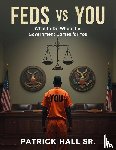 Hall, Patrick - FEDS VS YOU